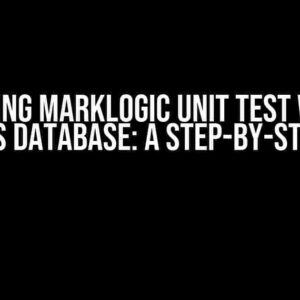 Installing MarkLogic Unit Test Without Modules Database: A Step-by-Step Guide