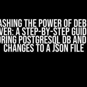 Unleashing the Power of Debezium Server: A Step-by-Step Guide to Monitoring PostgreSQL DB and Saving Changes to a JSON File